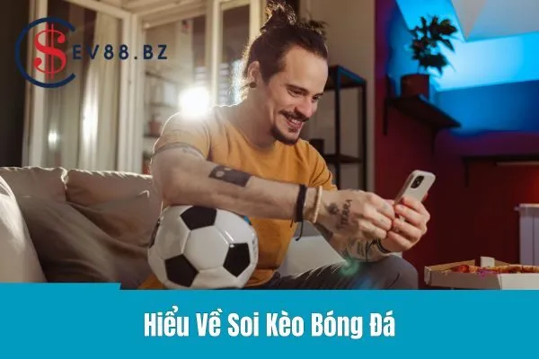 Chiến Lược Soi Kèo Hiệu Quả